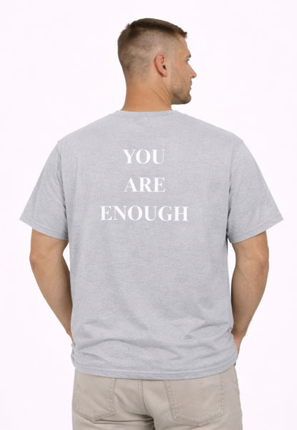 You Are Enough Tees