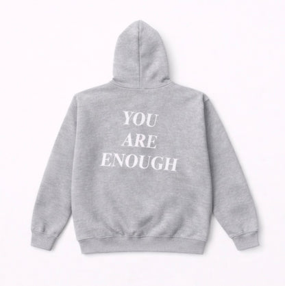You Are Enough Hoodies
