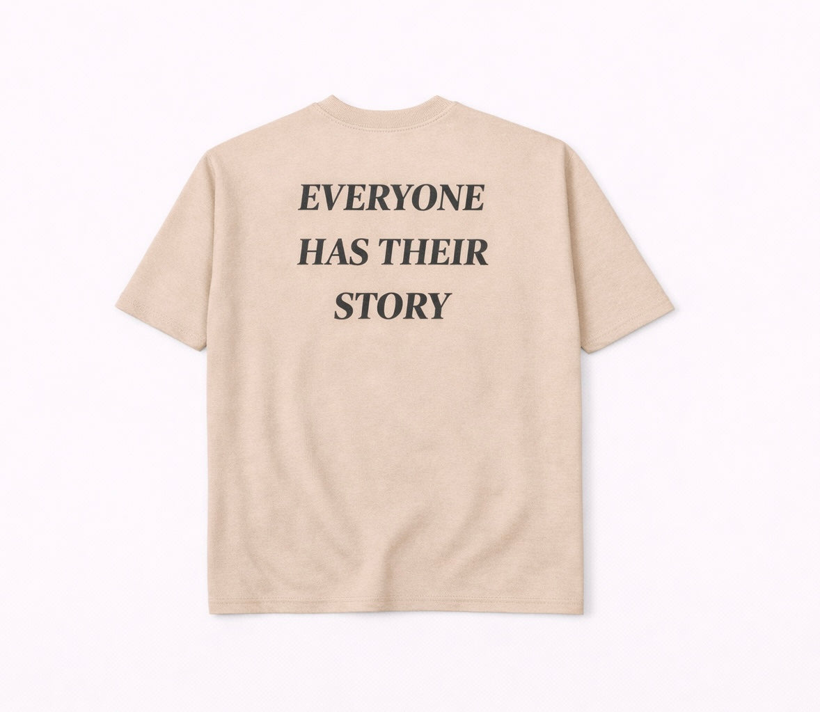 Everyone Has Their Story Tees