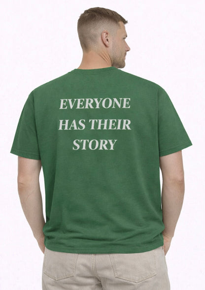 Everyone Has Their Story Tees