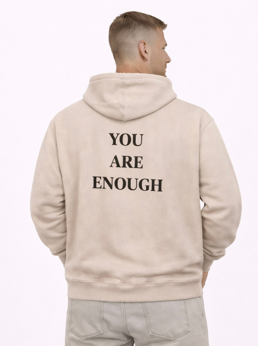 You Are Enough Hoodies