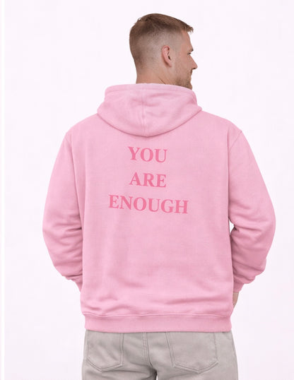 You Are Enough Hoodies