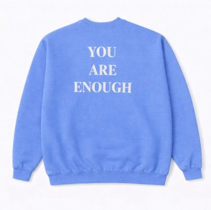 You Are Enough Sweater