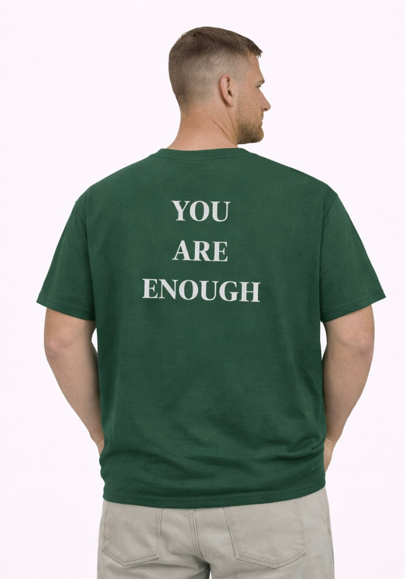 You Are Enough Tees