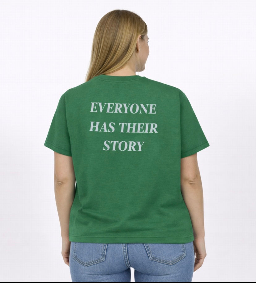 Everyone Has Their Story Tees