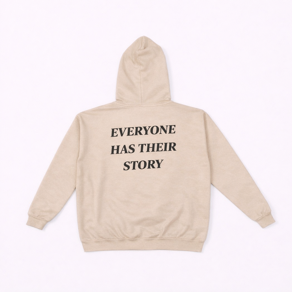 Everyone Has Their Story Hoodie
